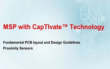 MSP CapTIvate接近传感器的PCB设计指南