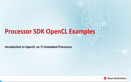 OpenCL 简介：处理器 SDK OpenCL 示例