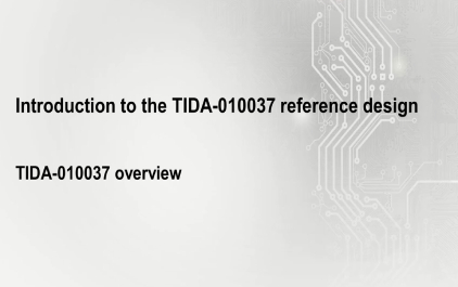 2.2 TIDA-010037概述