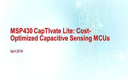 TI MSP430 CapTIvate Lite: 成本优化的电容触摸微控制器 (3)