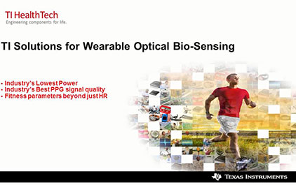 TI 感测技术方面的创新产品和设计(四) - 可穿戴式生物传感器