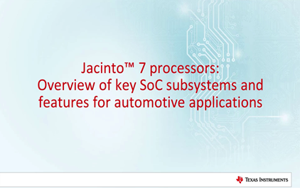 Jacinto 7 处理器：SoC 子系统和特性概述