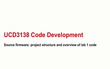 UCD3138数字电动工具：源固件 - 项目结构和实验室代码概述