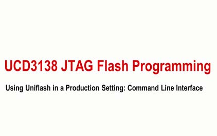 将JTAG与UCD3138配合使用：使用命令行界面和Uniflash