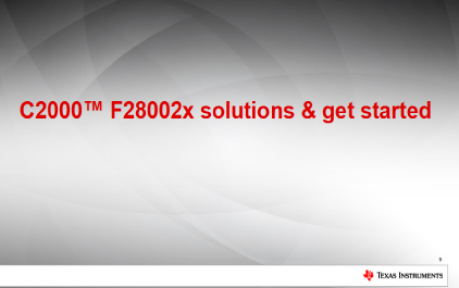 C2000™ F28002x solutions & get started（FLI)