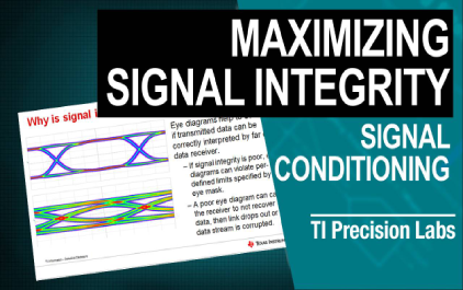 8.4 TI 高精度实验室 - 信号调节：信号完整性如何影响眼图？