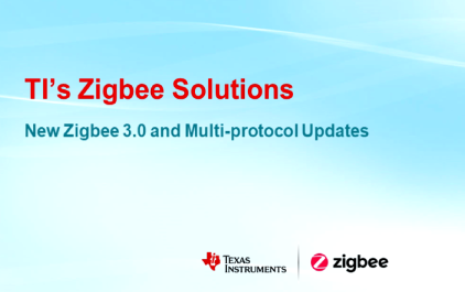 TI Zigbee 3.0及多协议解决方案  - 3