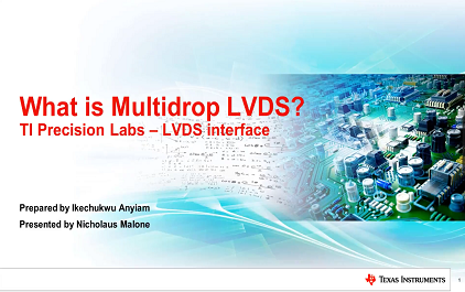 11.2 TI 高精度实验室-LVDS：什么是多点 LVDS？