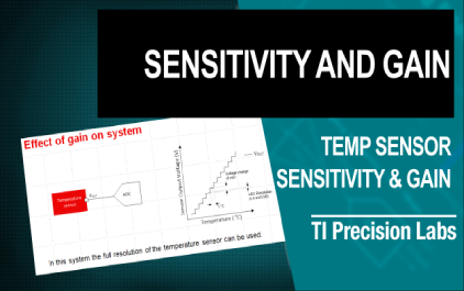 2.2 TI 高精度实验室 - 温度传感器：灵敏度和增益