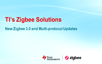 TI Zigbee 3.0及多协议解决方案  - 2
